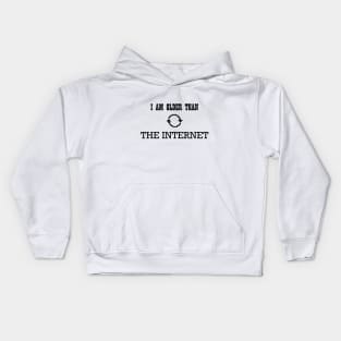 I am older than the internet Kids Hoodie